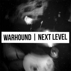 Warhound (USA) : Next Level